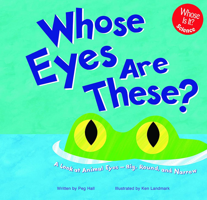 Whose Is It? Science : Whose Eyes Are These?