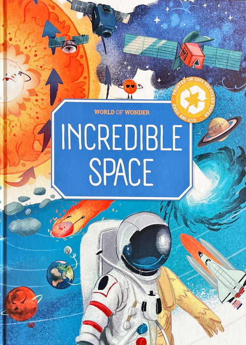World of Wonder : Incredible Space