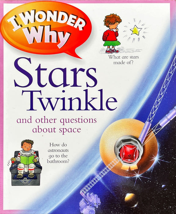 I Wonder Why : Stars Twinkle