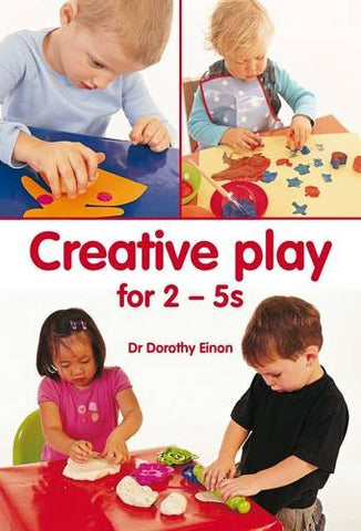 Creative Play For 2 - 5s
