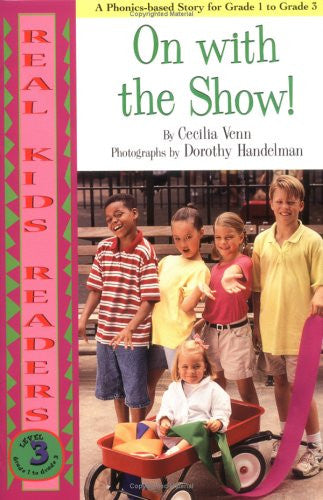Real Kids Readers On With The Show Level 3