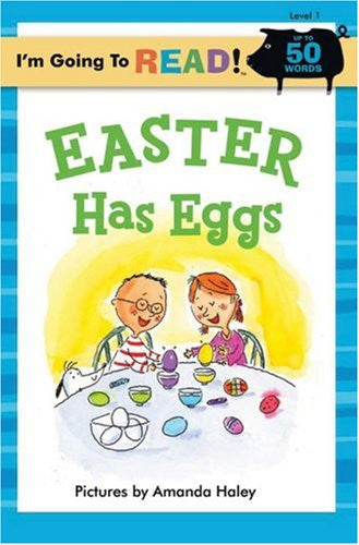I'm Going to Read! Easter Has Eggs Level 1