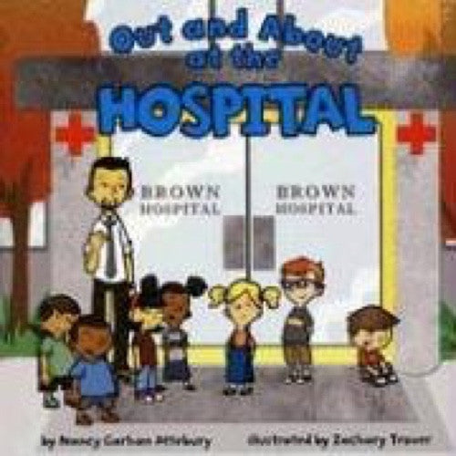 Out And About At The Hospital