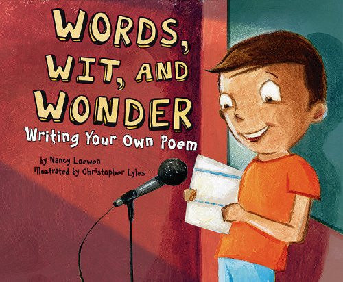 Writer's Toolbox: Words, Wit, and Wonder Writing Your Own Poem