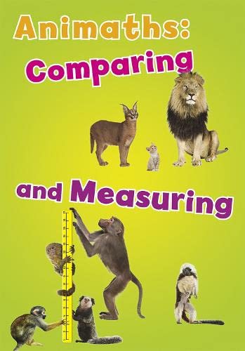 Animaths : Comparing and Measuring (Big Book)
