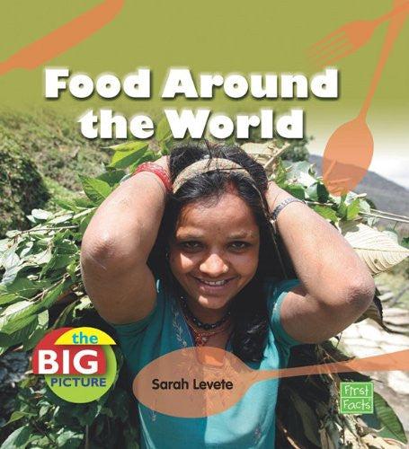 First Facts Food Around The World
