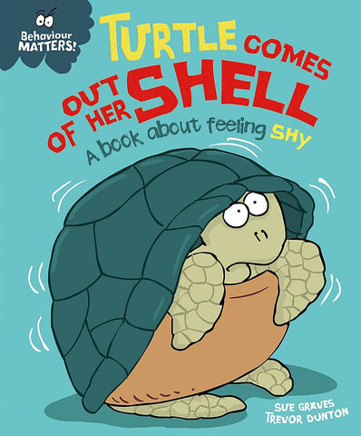 Behaviour Matters! : Turtle Comes out of her Shell