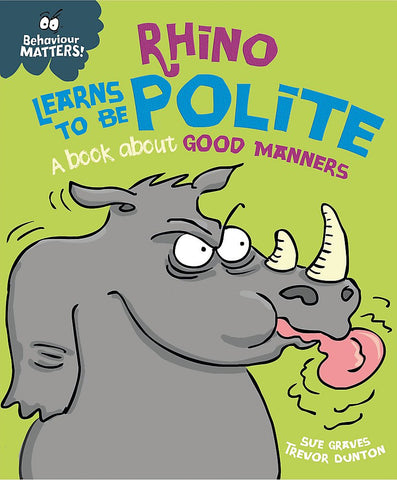 Behaviour Matters! : Rhino Learns to be Polite