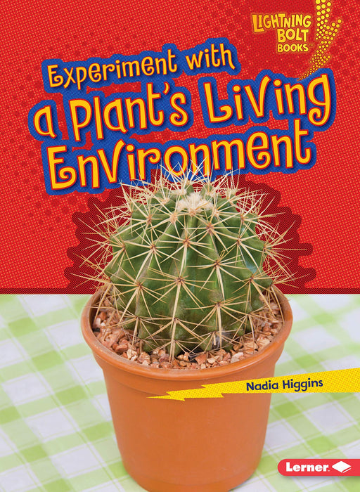 Lightning Bolt - Experiment with a Plant's Living Environment