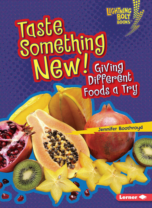 Lightning Bolt - Taste Something New! Giving Different Foods a Try