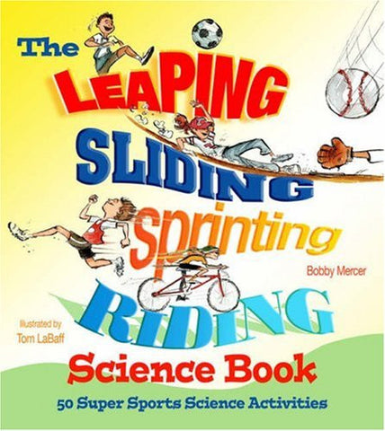 Leaping Sliding Sprinting Riding Science Book