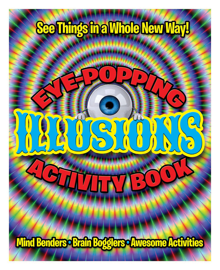 Eye-Popping Illusions Activity Book