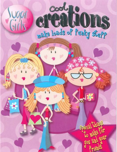 Sugar Girls Cool Creations - make loads of funky stuff