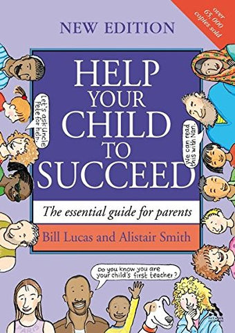 Help Your Child To Succeed : Essential Guide For Parents
