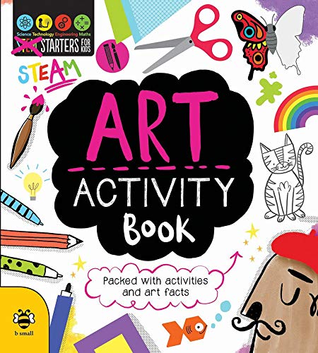 STEAM Starters For Kids : Art Activity Book