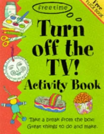 Turn Off The Tv Activity Book