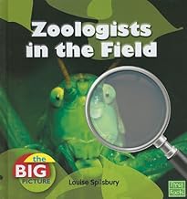 Zoologists In The Field First Facts