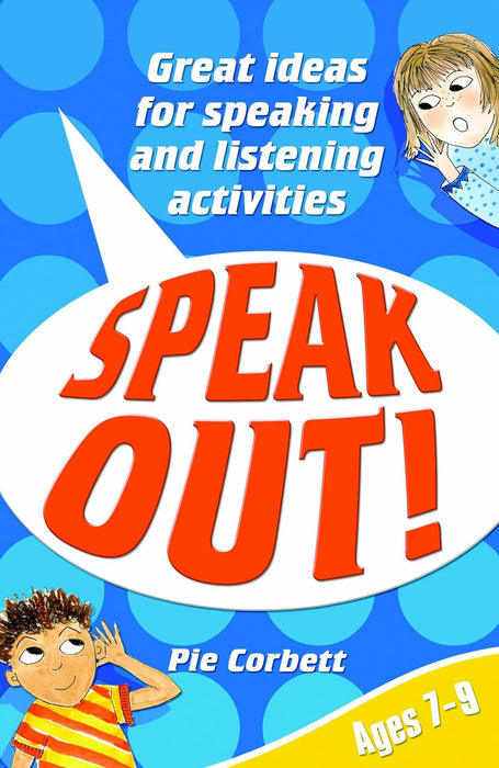 Speak Out Ages 7 - 9