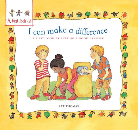 First Look At : I Can Make a Difference
