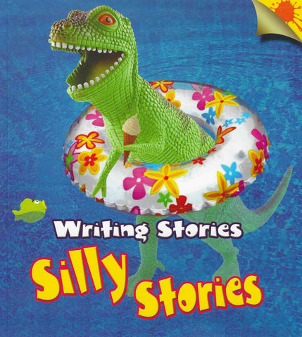 Writing Stories : Silly Stories