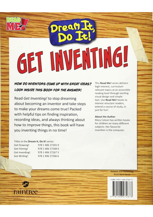 Dream It, Do It!  Get Inventing!