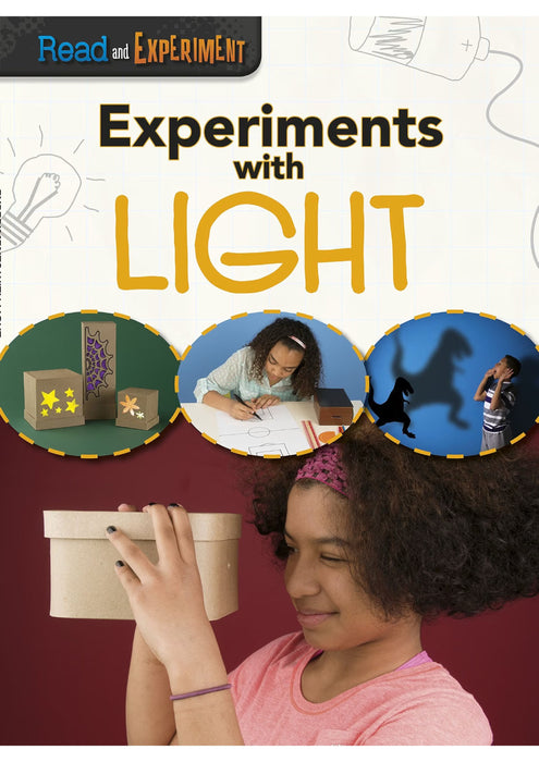 Read and Experiment: Experiments with Light