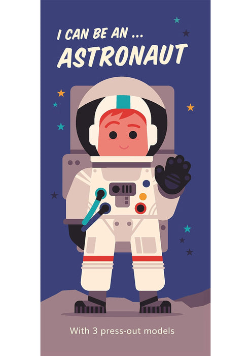 I Can Be An...  Astronaut (Press Out Models)