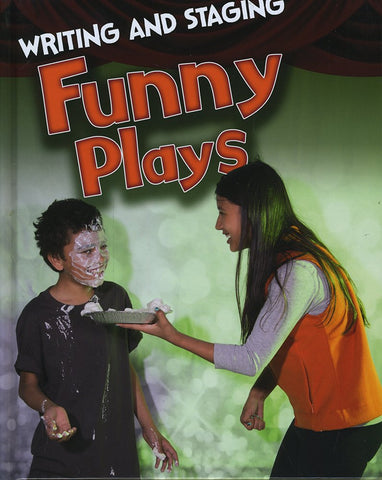 Writing and Staging : Funny Plays