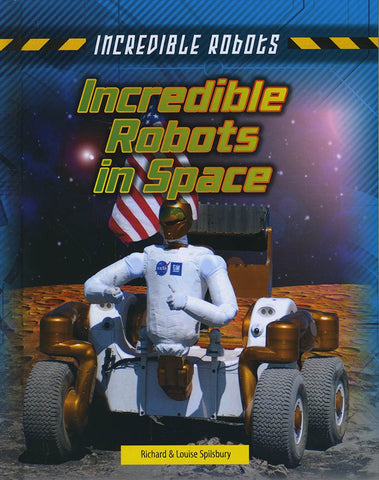 Incredible Robots In Space