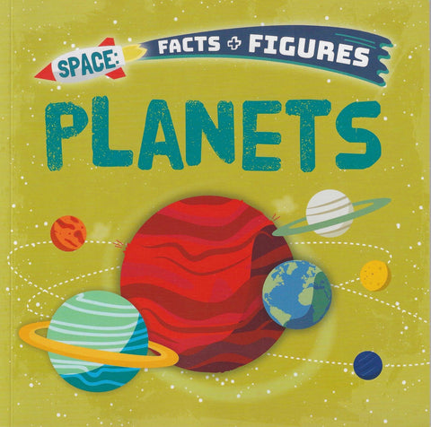 Space Facts + Figures : Planets