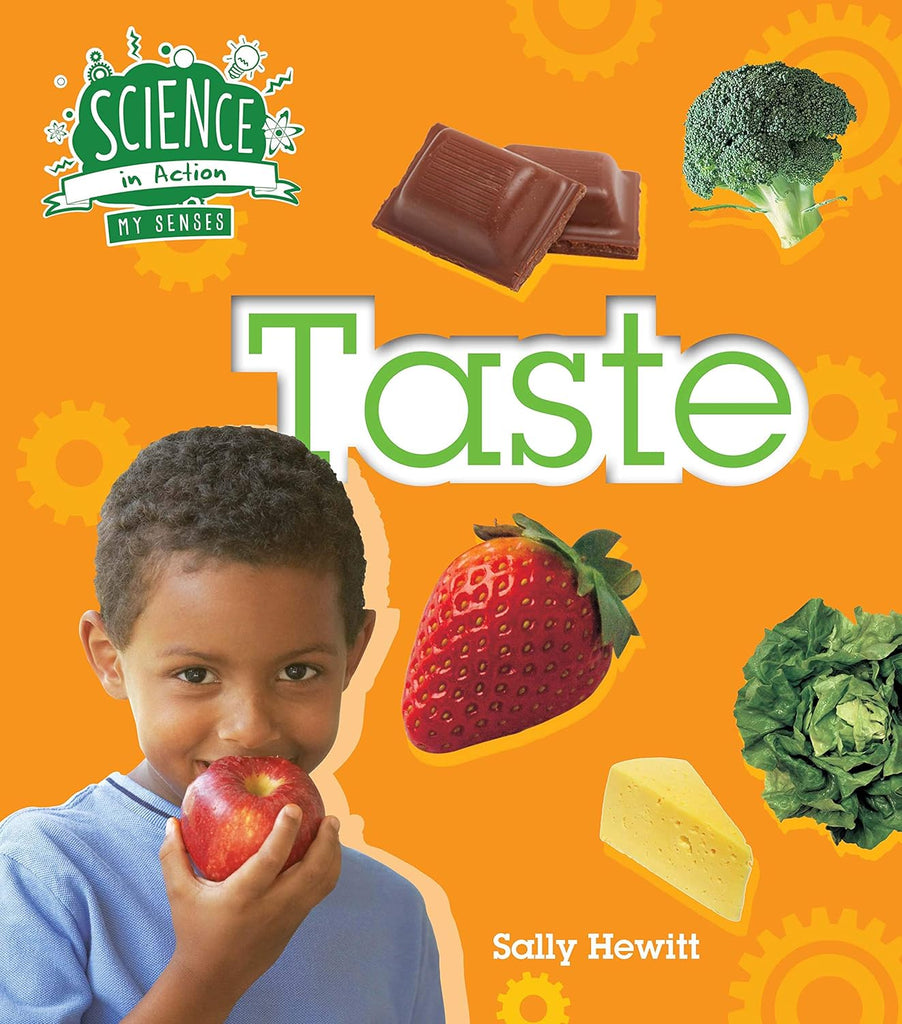 Science In Action: My Senses - Taste