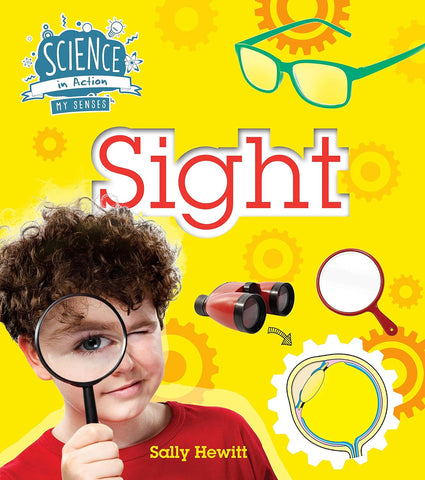Science In Action: My Senses - Sight