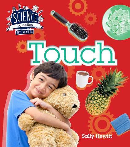 Science In Action: My Senses - Touch