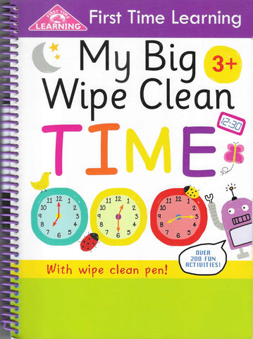First Time Learning : My Big Wipe Clean - Time (Age 3+)