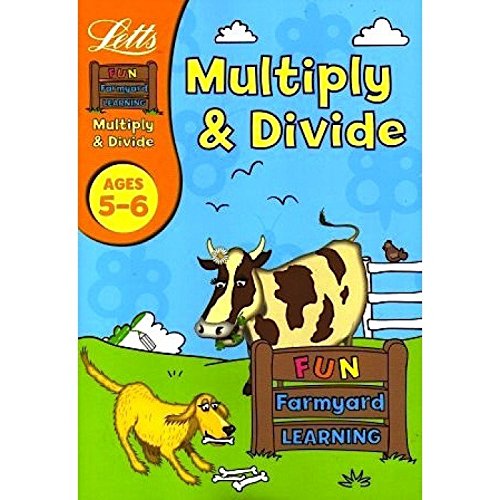 Letts Fun Farmyard Learning : Multiply & Divide Age 5-6