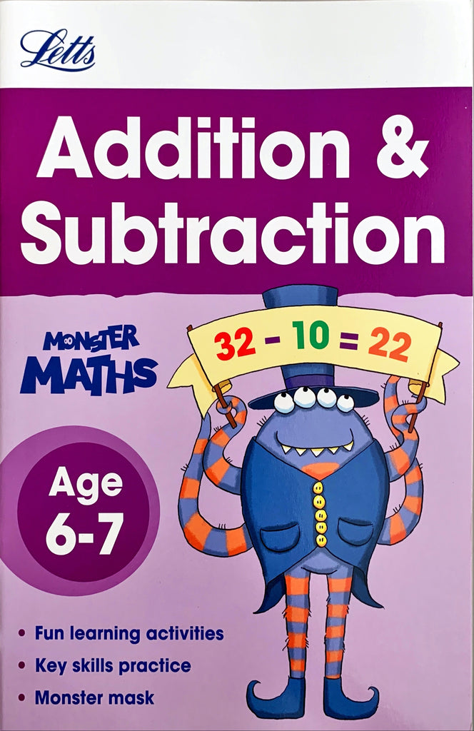 Letts Monster Maths : Addition & Subtraction Age 6-7
