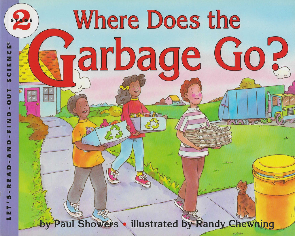 Let's Read And Find Out - Science : Where Does The Garbage Go?