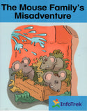 Infotrek Science: The Mouse Family's Misadventure