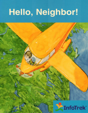 Infotrek Social Studies: Hello, Neighbor!
