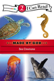 I Can Read : Made By God : Sea Creatures L2
