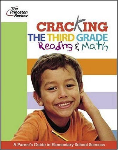 Cracking The Third Grade Reading And Math