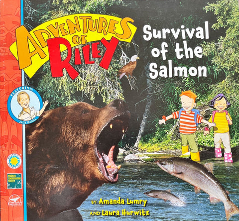 Adventures Of Riley Survival Of The Salmon