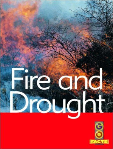 Go Facts Natural Disasters Fire & Drought