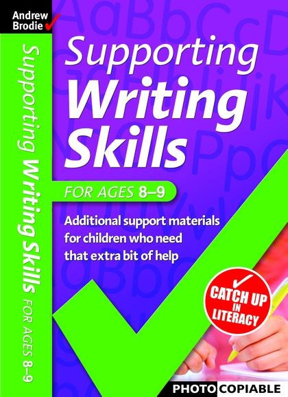 Andrew Brodie Supporting Writing Skills Ages 8-9