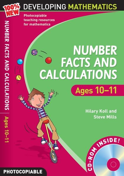 Developing Mathematics Number Facts & Calculations Ages 10-11 with CD