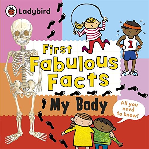 First Fabulous Facts My Body