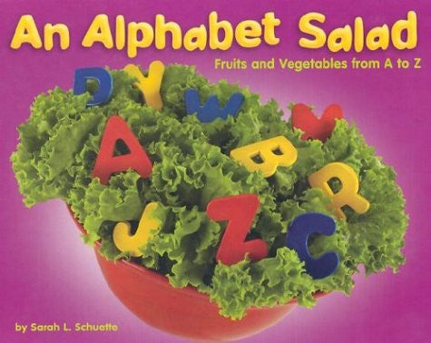Alphabet Salad Fruits & Vegetables From A To Z
