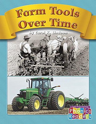 Phonics Readers Farm Tools Over Time