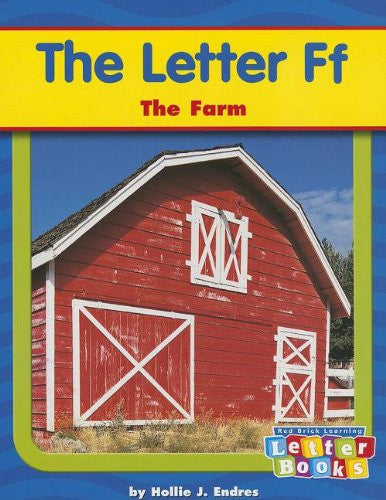 The Letter Ff: The Farm