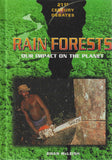Rain Forests Our Impact On The Planet